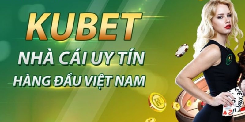 Kubet xây dựng chiến lược phát triển lâu dài 